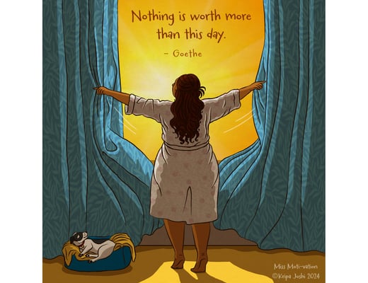 Nothing is worth more than this day