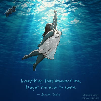 Everything that drowned me